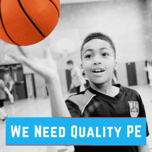 We Need Quality Physical Education