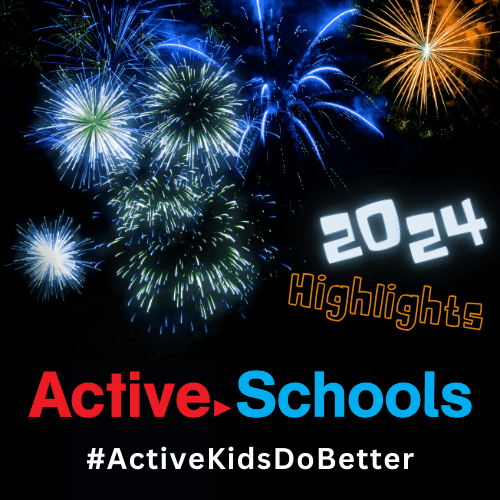 Active Schools – 2024 Highlights